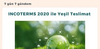 Incoterms 2020 Ile Yeşil Teslimat Satınalma Dergisi 7 Gün 7 Gündem