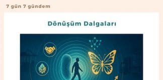 Dönüşüm Dalgaları Satınalma Dergisi 7 Gün 7 Gündem