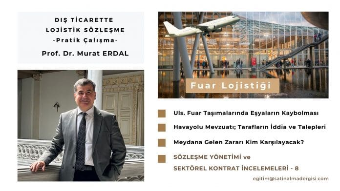 Dış Ticarette Lojistik Sözleşme Fuar Lojistiği