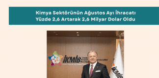 Kimya Sektörünün Ağustos Ayı İhracatı Yüzde 2,6 Artarak 2,6 Milyar Dolar Oldu