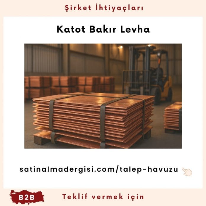 Alım Talebi Katot Bakır Levha
