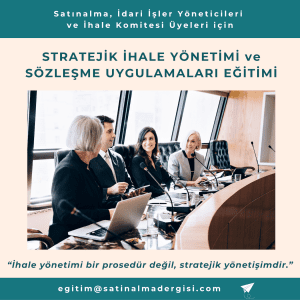 Stratejik İhale Yönetimi Ve Sözleşme Uygulamaları Eğitimi
