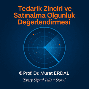 Satın alma ve Tedarik Zinciri Olgunluk Değerlendirme