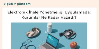 Elektronik İhale Yönetmeliği Uygulamada Kurumlar Ne Kadar Hazırdı Satınalma Dergisi 7 Gün 7 Gündem