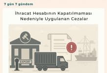 İhracat Hesabının Kapatılmaması Nedeniyle Uygulanan Cezalar Satınalma Dergisi 7 Gün 7 Gündem