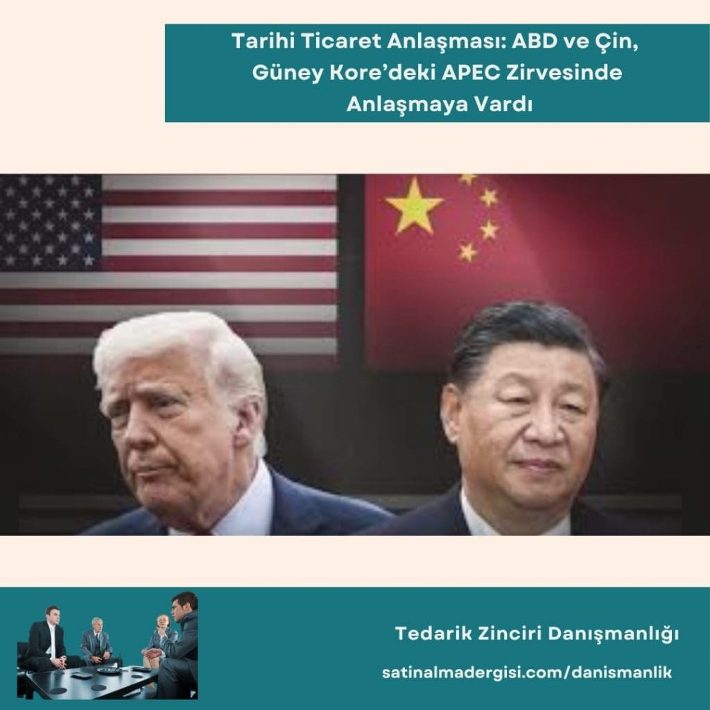 Tedarik Zinciri Danışmanlığı Haber Tarihi Ticaret Anlaşması Abd Ve çin, Güney Kore’deki Apec Zirvesinde Anlaşmaya Vardı