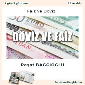 Faiz Ve Döviz Satınalma Dergisi 7 Gün 7 Gündem