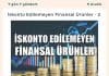 İskonto Edilemeyen Finansal Ürünler – 2 İskonto Edilemeyen Finansal ürünler 2 Satınalma Dergisi 7 Gün 7 Gündem