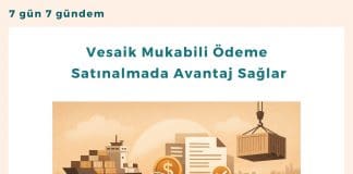 Vesaik Mukabili ödeme Satınalmada Avantaj Sağlar Satınalma Dergisi 7 Gün 7 Gündem