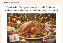 Yeni Yılın Vazgeçilmezi Hindi Dolması Yılbaşı’nda Neden Hindi Yemeği Yapılır Satınalma Dergisi 7 Gün 7 Gündem