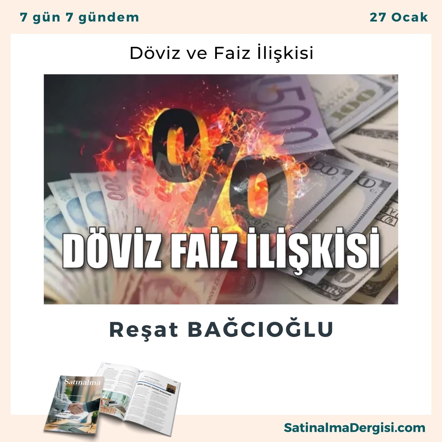 Döviz Ve Faiz İlişkisi Satınalma Dergisi 7 Gün 7 Gündem