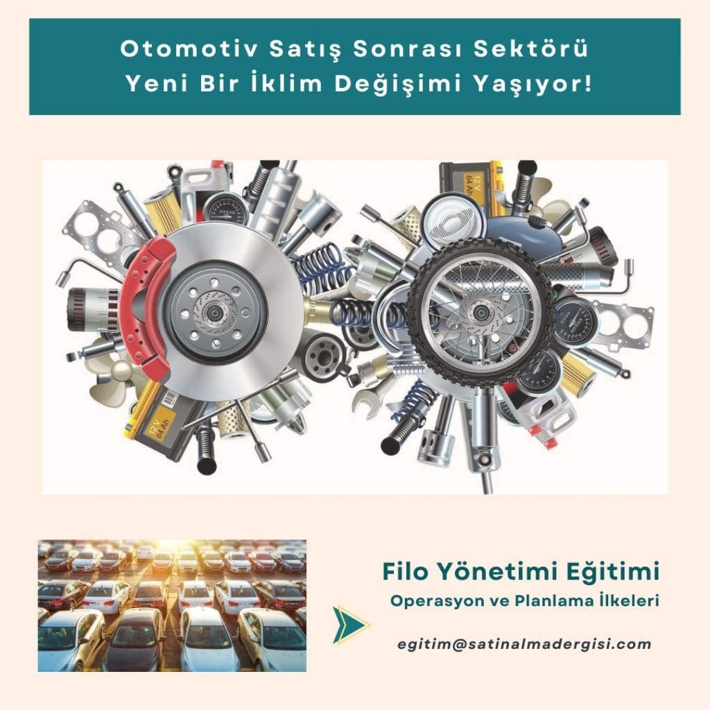 Filo Yönetimi Eğitimi Operasyon Ve Planlama İlkeleri Haber Otomotiv Satış Sonrası Sektörü Yeni Bir İklim Değişimi Yaşıyor!