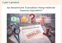 İşe Devamsızlık Tutanakları Hangi Hallerde Geçersiz Sayılabilir Satınalma Dergisi 7 Gün 7 Gündem