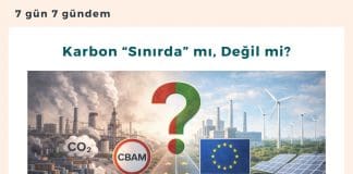 Karbon “sınırda” Mı, Değil Mi Satınalma Dergisi 7 Gün 7 Gündem