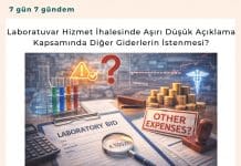Laboratuvar Hizmet İhalesinde Aşırı Düşük Açıklama Kapsamında Diğer Giderlerin İstenmesi Satınalma Dergisi 7 Gün 7 Gündem