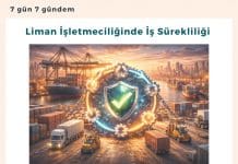 Liman İşletmeciliğinde İş Sürekliliği Satınalma Dergisi 7 Gün 7 Gündem
