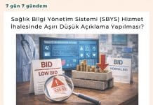 Sağlık Bilgi Yönetim Sistemi (sbys) Hizmet İhalesinde Aşırı Düşük Açıklama Yapılması Satınalma Dergisi 7 Gün 7 Gündem