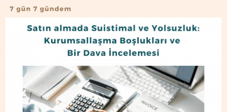 Satın Almada Suistimal Ve Yolsuzluk Kurumsallaşma Boşlukları Ve Bir Dava İncelemesi