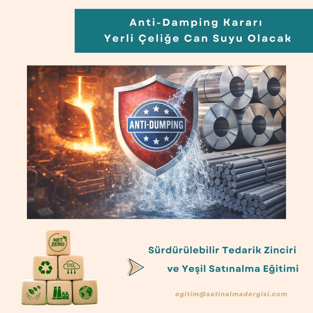 Sürdürülebilir Tedarik Zinciri Ve Yeşil Satınalma Eğitimi Hbaer Anti Damping Kararı Yerli çeliğe Can Suyu Olacak