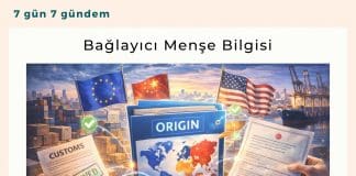 Bağlayıcı Menşe Bilgisi Satınalma Dergisi 7 Gün 7 Gündem