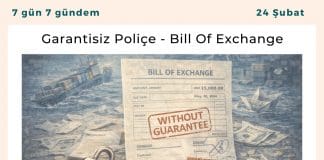 Garantisiz Poliçe Bill Of Exchange Satınalma Dergisi 7 Gün 7 Gündem