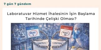 Laboratuvar Hizmet İhalesinin İşin Başlama Tarihinde çelişki Olması Satınalma Dergisi 7 Gün 7 Gündem