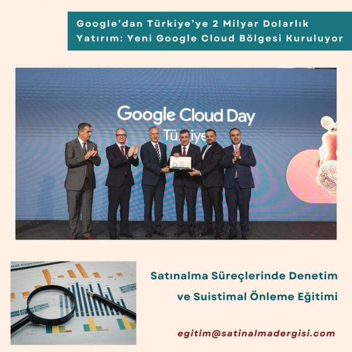 Satınalma Süreçlerinde Denetim Ve Suistimal önleme Eğitimi Haber Google’dan Türkiye’ye 2 Milyar Dolarlık Yatırım Yeni Google Cloud Bölgesi Kuruluyor