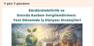 Sürdürülebilirlik Ve Sınırda Karbon Vergilendirmesi Yeni Dönemde İş Dünyası Stratejileri Satınalma Dergisi 7 Gün 7 Gündem