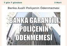 Banka Avalli Poliçenin ödenmemesi Satınalma Dergisi 7 Gün 7 Gündem