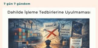 Dahilde İşleme Tedbirlerine Uyulmaması Satınalma Dergisi 7 Gün 7 Gündem