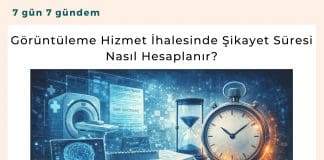 Görüntüleme Hizmet İhalesinde şikayet Süresi Nasıl Hesaplanır Satınalma Dergisi 7 Gün 7 Gündem