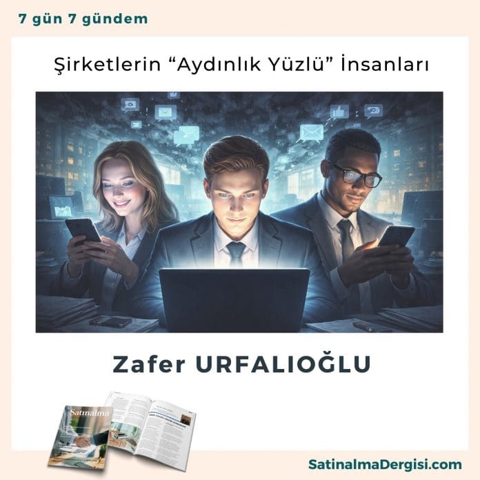 şirketlerin “aydınlık Yüzlü” İnsanları