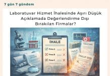 Laboratuvar Hizmet İhalesinde Aşırı Düşük Açıklamada Değerlendirme Dışı Bırakılan Firmalar Satınalma Dergisi 7 Gün 7 Gündem