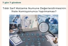 Tıbbi Sarf Malzeme Numune Değerlendirmesinin İhale Komisyonunca Yapılmaması Satınalma Dergisi 7 Gün 7 Gündem