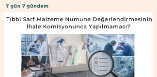 Tıbbi Sarf Malzeme Numune Değerlendirmesinin İhale Komisyonunca Yapılmaması Satınalma Dergisi 7 Gün 7 Gündem