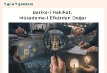 Barika I Hakikat, Müsademe I Efkârdan Doğar Satınalma Dergisi 7 Gün 7 Gündem