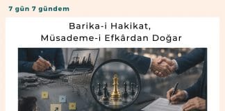 Barika I Hakikat, Müsademe I Efkârdan Doğar Satınalma Dergisi 7 Gün 7 Gündem