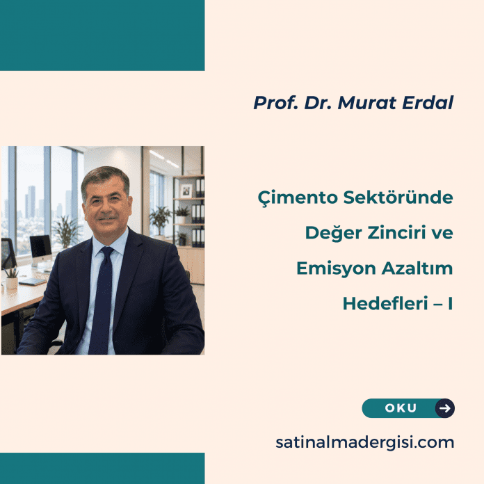 çimento Sektöründe Değer Zinciri Ve Emisyon Azaltım Hedefleri – I