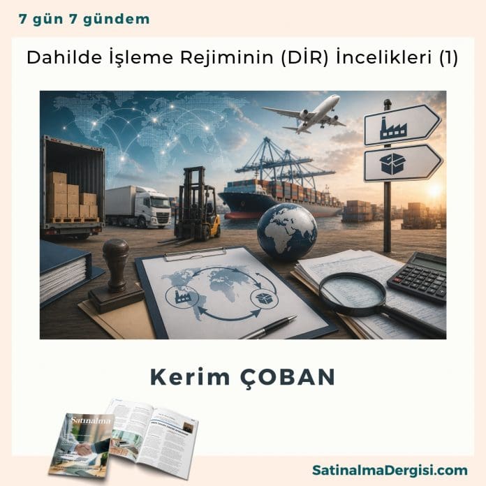 Dahilde İşleme Rejiminin (di̇r) İncelikleri (1)