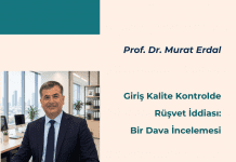 Giriş Kalite Kontrolde Rüşvet İddiası Bir Dava İncelemesi