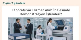 Laboratuvar Hizmet Alım İhalesinde Demonstrasyon İşlemleri Satınalma Dergisi 7 Gün 7 Gündem