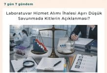 Laboratuvar Hizmet Alımı İhalesi Aşırı Düşük Savunmada Kitlerin Açıklanması Satınalma Dergisi 7 Gün 7 Gündem