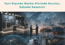 Turquality Danışmanlığı Haber Yurt Dışında Marka Vitrinde Kurulur, Sahada Kazanılır