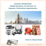 çimento Sektöründe Düşük Karbonlu Yol Haritası Ve Kapsam 3 Satınalma Uygulamaları