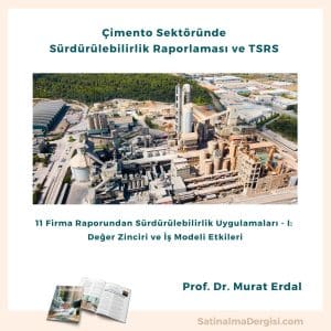 çimento Sektöründe Sürdürülebilirlik Raporlaması Ve Tsrs