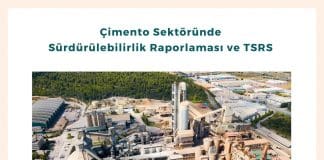 çimento Sektöründe Sürdürülebilirlik Raporlaması Ve Tsrs