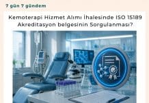 Kemoterapi Hizmet Alımı İhalesinde Iso 15189 Akreditasyon Belgesinin Sorgulanması Satınalma Dergisi 7 Gün 7 Gündem