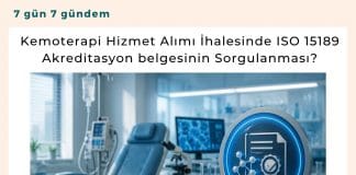 Kemoterapi Hizmet Alımı İhalesinde Iso 15189 Akreditasyon Belgesinin Sorgulanması Satınalma Dergisi 7 Gün 7 Gündem