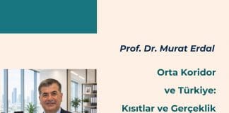 Orta Koridor Ve Türkiye Kısıtlar Ve Gerçeklik