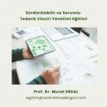 Sorumlu Ve Sürdürülebilir Tedarik Zinciri Yönetimi Eğitimi